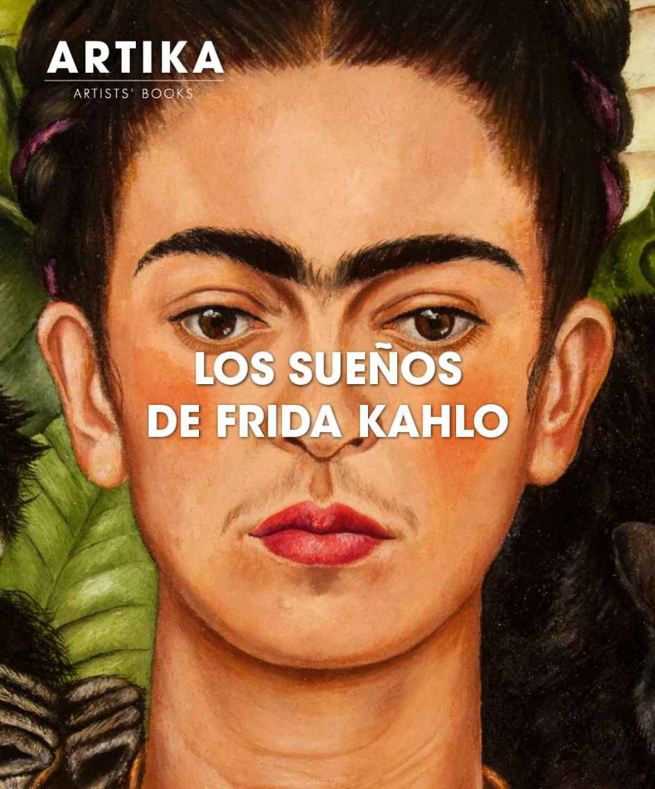 Los sueños de Frida Kahlo- ARTIKA